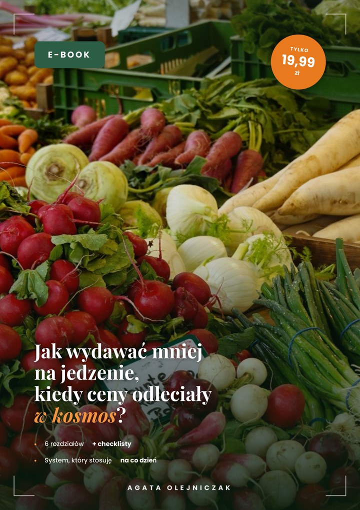 Okładka e-booka „Jak wydawać mniej na jedzenie, kiedy ceny odleciały w kosmos?